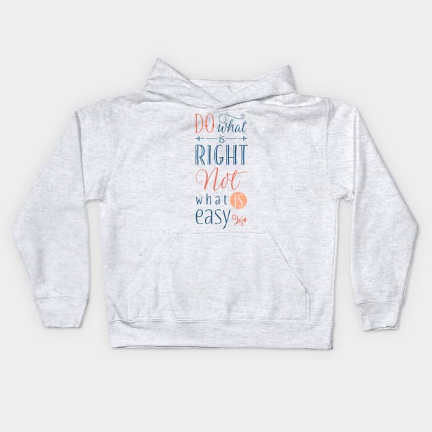 Do What Is Right Kids Hoodie by IGSeven